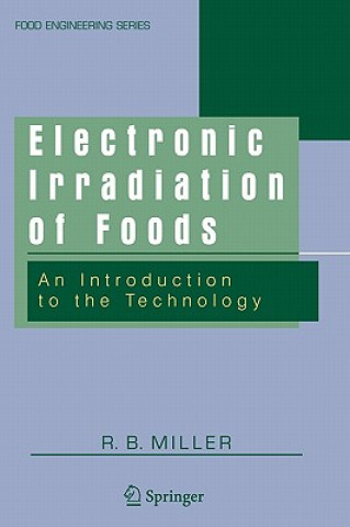 Książka Electronic Irradiation of Foods Robert B. Miller