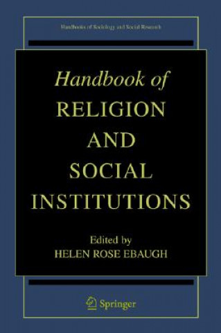 Kniha Handbook of Religion and Social Institutions Helen Rose Ebaugh