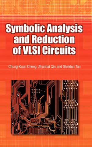 Kniha Symbolic Analysis and Reduction of VLSI Circuits Chung-Kuan Cheng