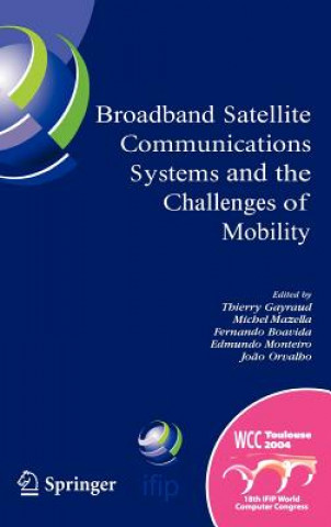 Βιβλίο Broadband Satellite Communication Systems and the Challenges of Mobility Thierry Gayraud