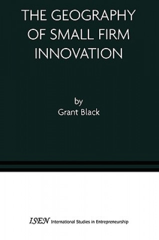 Carte Geography of Small Firm Innovation G. Black