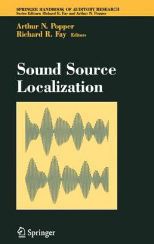 Knjiga Sound Source Localization Arthur N. Popper