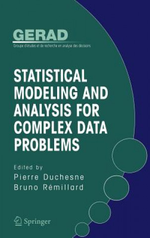 Книга Statistical Modeling and Analysis for Complex Data Problems Pierre Duchesne