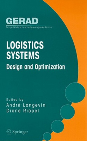 Carte Logistics Systems: Design and Optimization A. Langevin