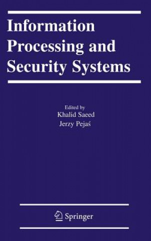 Kniha Information Processing and Security Systems K. Saeed