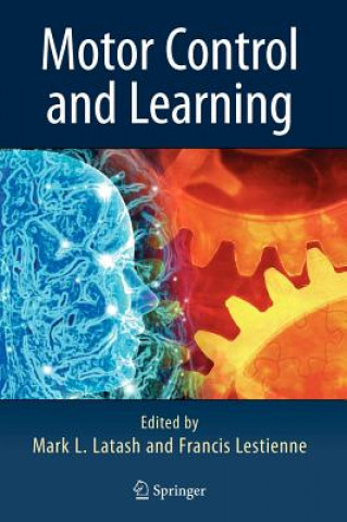 Könyv Motor Control and Learning Mark L. Latash
