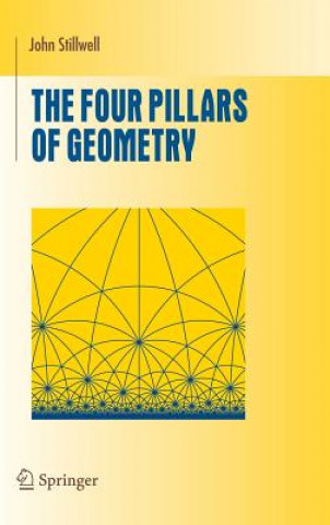 Kniha Four Pillars of Geometry John Stillwell