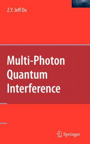 Buch Multi-Photon Quantum Interference Zhe-Yu Jeff Ou