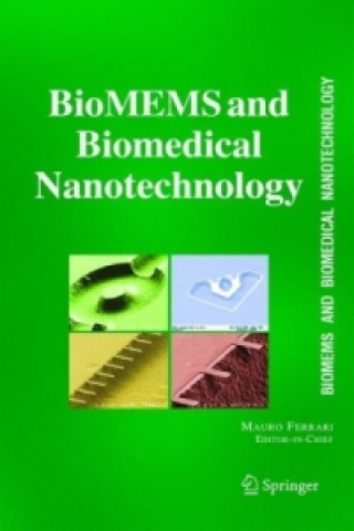 Könyv BioMEMS and Biomedical Nanotechnology Mauro Ferrari