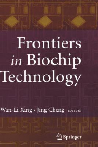 Kniha Frontiers in Biochip Technology W.-L. Xing