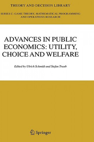 Könyv Advances in Public Economics: Utility, Choice and Welfare Ulrich U. Schmidt
