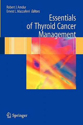 Carte Essentials of Thyroid Cancer Management Ernest L. Mazzaferri