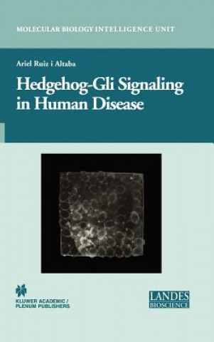 Książka Hedgehog-Gli Signaling in Human Disease Ariel Ruiz i Altaba