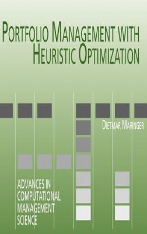 Livre Portfolio Management with Heuristic Optimization Dietmar G. Maringer