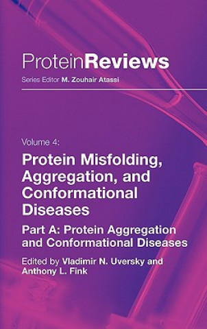 Carte Protein Misfolding, Aggregation and Conformational Diseases Vladimir N. Uversky