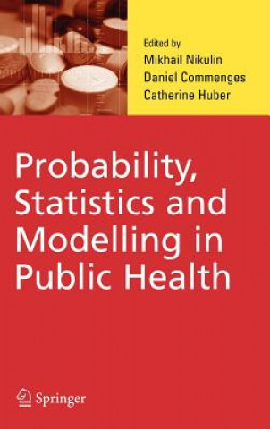 Livre Probability, Statistics and Modelling in Public Health Mikhail S. Nikulin