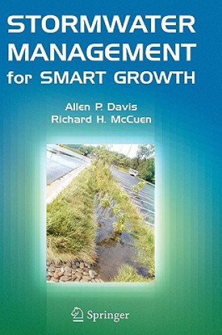 Kniha Stormwater Management for Smart Growth A. P. Davis