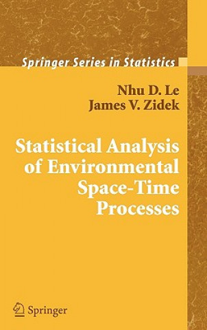 Livre Statistical Analysis of Environmental Space-Time Processes Nhu D. Le