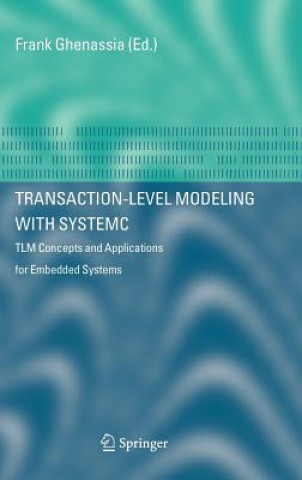 Carte Transaction-Level Modeling with SystemC F. Ghenassia