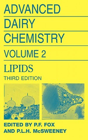 Kniha Advanced Dairy Chemistry Volume 2: Lipids Patrick F. Fox