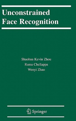 Carte Unconstrained Face Recognition Shaohua K. Zhou