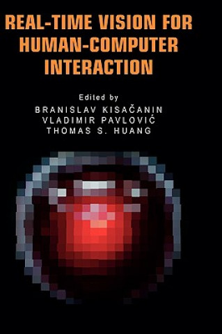 Book Real-Time Vision for Human-Computer Interaction Branislav Kisacanin