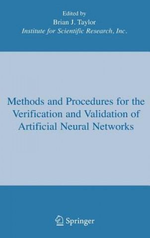 Buch Methods and Procedures for the Verification and Validation of Artificial Neural Networks Brian J. Taylor