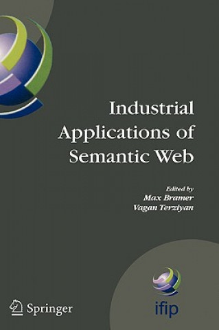 Book Industrial Applications of Semantic Web Vagan Terziyan