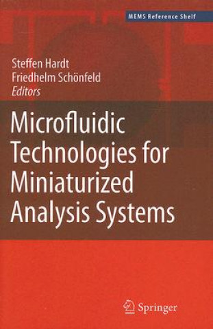 Buch Microfluidic Technologies for Miniaturized Analysis Systems Steffen Hardt