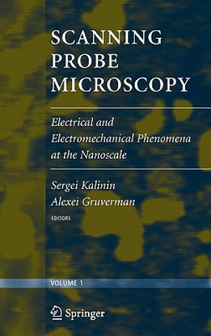 Buch Scanning Probe Microscopy Electrical and Electromechanical Phenomena at the Nanoscale Sergei Kalinin