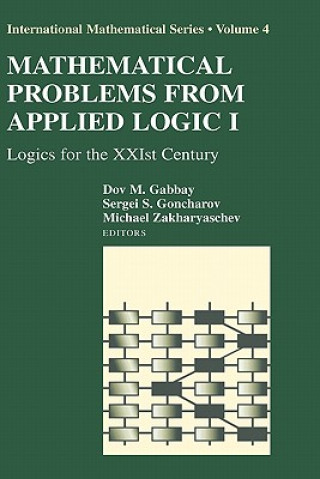 Könyv Mathematical Problems from Applied Logic I. Vol.1 Dov M. Gabbay