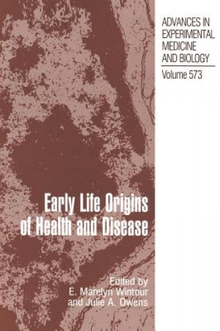 Carte Early Life Origins of Health and Disease E. Marelyn Wintour-Coghlan