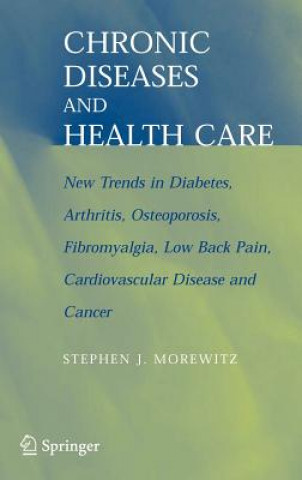 Buch Chronic Diseases and Health Care Stephen J. Morewitz