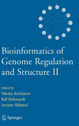 Kniha Bioinformatics of Genome Regulation and Structure II Nikolay Kolchanov