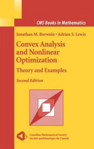 Kniha Convex Analysis and Nonlinear Optimization Jonathan M. Borwein