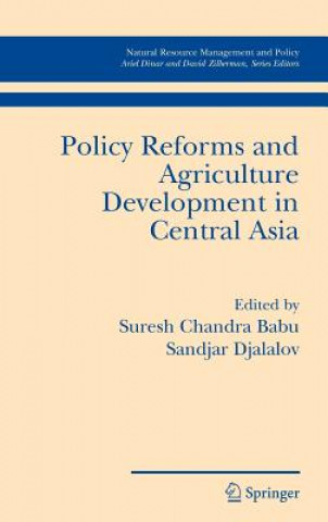 Kniha Policy Reforms and Agriculture Development in Central Asia Sandjar Djalalov