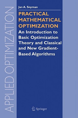 Knjiga Practical Mathematical Optimization Jan A. Snyman