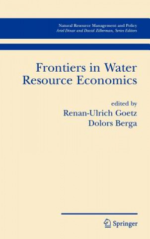 Kniha Frontiers in Water Resource Economics Renan-Ulrich Goetz