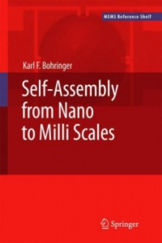 Livre Self-Assembly from Nano to Milli Scales Karl F. Bohringer