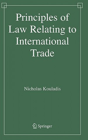 Carte Principles of Law Relating to International Trade N. Kouladis