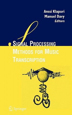 Knjiga Signal Processing Methods for Music Transcription Anssi Klapuri