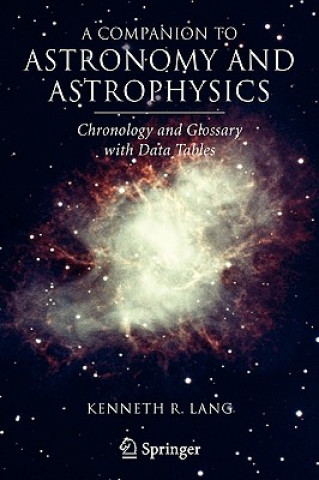Könyv Companion to Astronomy and Astrophysics Kenneth R. Lang