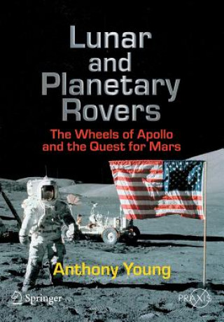 Kniha Lunar and Planetary Rovers Anthony Young