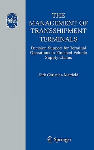 Książka Management of Transshipment Terminals Dirk C. Mattfeld