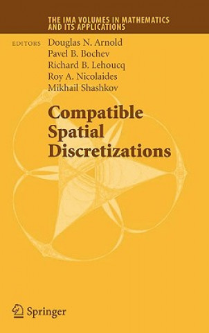 Buch Compatible Spatial Discretizations Douglas N. Arnold