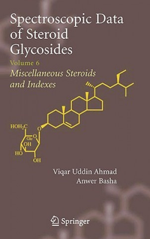 Könyv Spectroscopic Data of Steroid Glycosides Anwer Basha