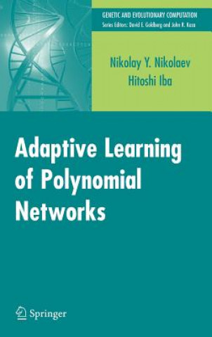 Kniha Adaptive Learning of Polynomial Networks Nikolay Nikolaev