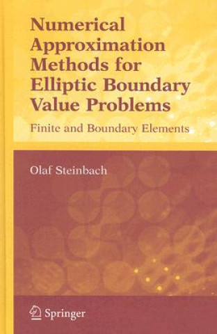 Kniha Numerical Approximation Methods for Elliptic Boundary Problems Olaf Steinbach