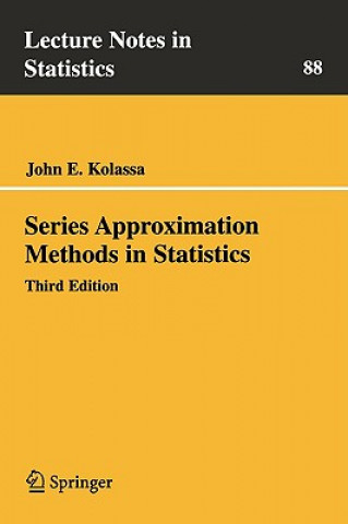 Kniha Series Approximation Methods in Statistics John E. Kolassa