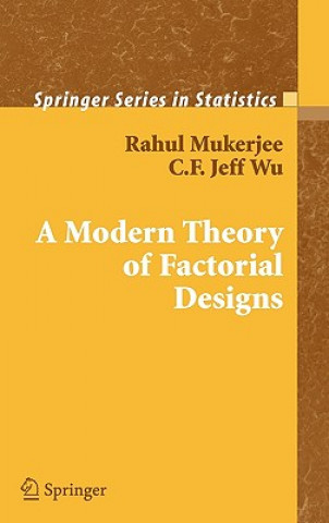 Kniha Modern Theory of Factorial Design Rahul Mukerjee